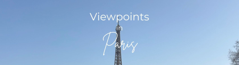 Best Free Viewpoints and Photo Spots in Paris Viewpoints Paris
